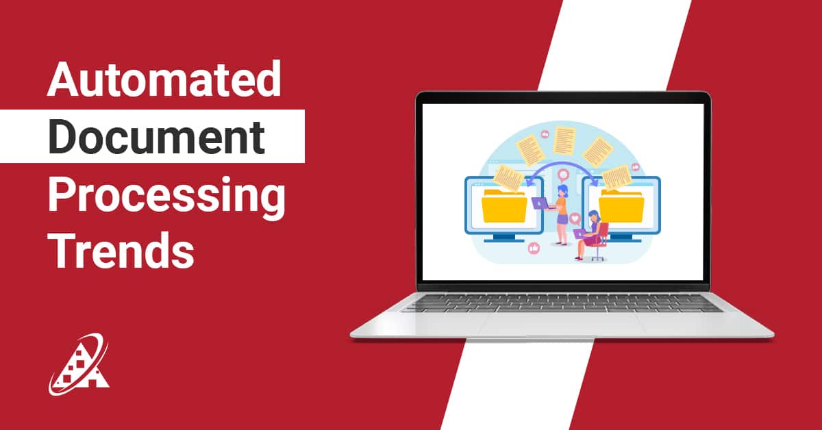 Automated Document Processing Trends