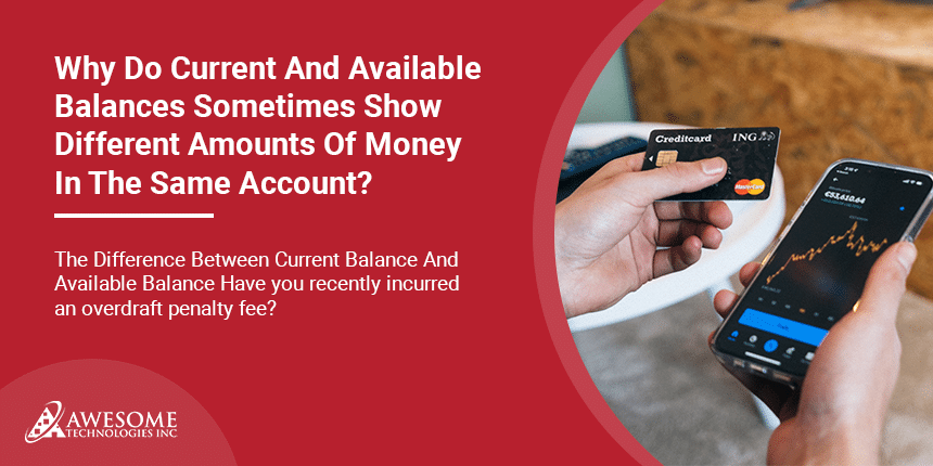 The Difference Between Current Balance And Available Balance