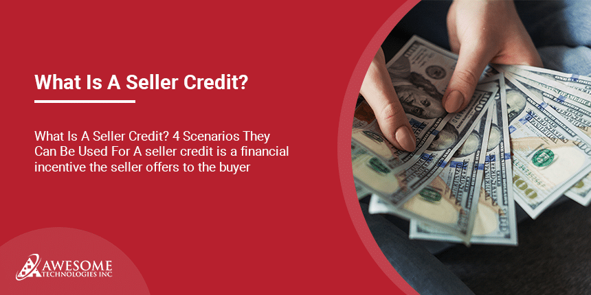 What Is A Seller Credit